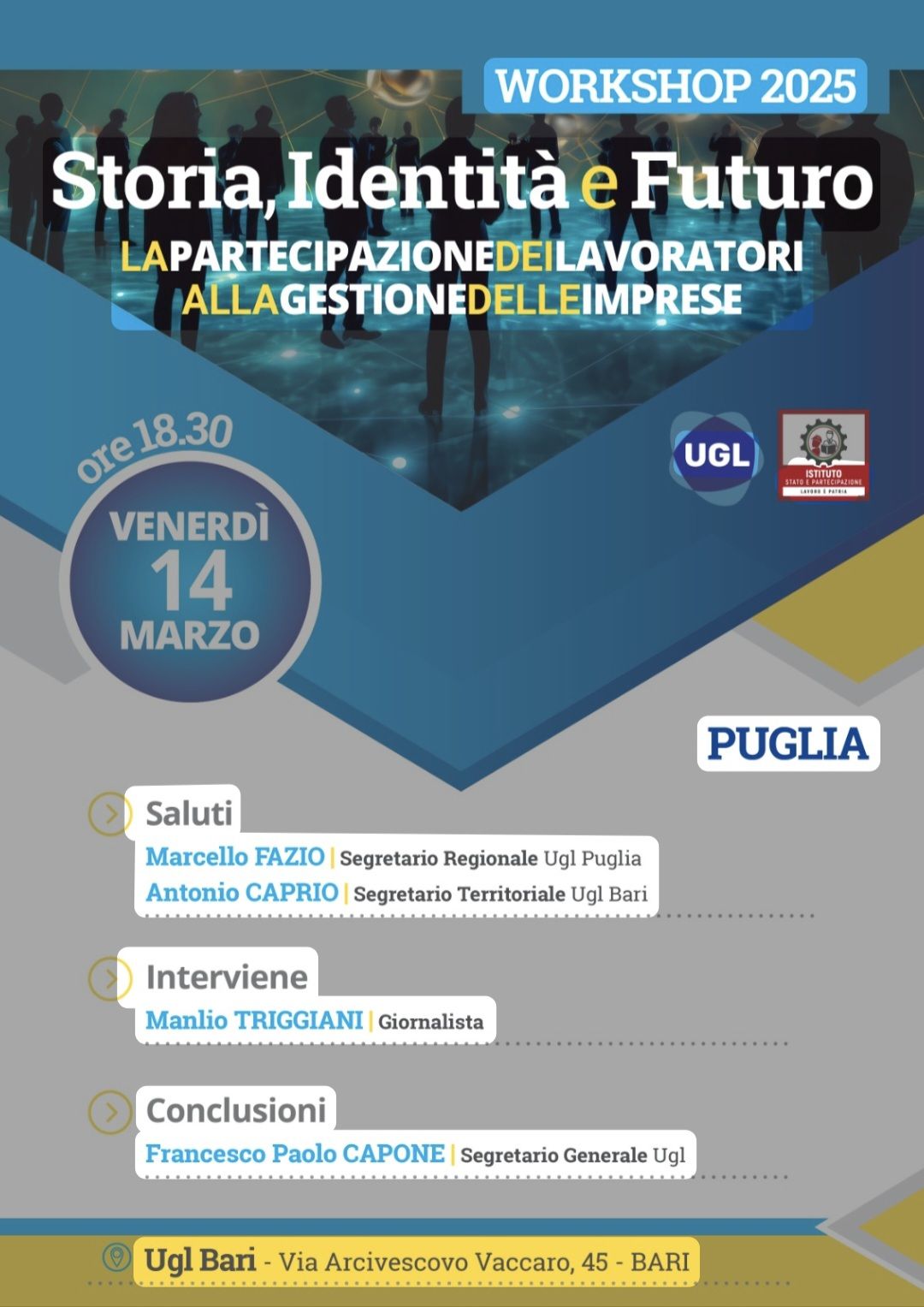 Storia Identità e Futuro, Domani alle ore 18.30 presso la sala riunioni della UGL di Bari, workshop con i Quadri Dirigenti Sindacali della UGL Puglia